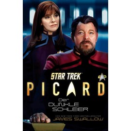 Star Trek – Picard 2: Der dunkle Schleier