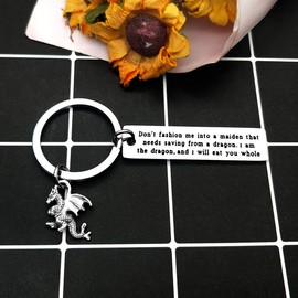 Tiny Dragon Keychain Don’t Fashion Me Into a Maiden I’m The Dragon Keyring Dragon Lovers Gift for Women Feminist Gift Game of Thrones Keyring for Her Christmas Birthday Inspirational Gift for Girl