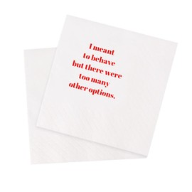 VOWFOO Funny Cocktail Napkins 100Pcs Funny Quotes Saying Disposable Paper Party Napkins 4.5 x 4.5 Two-ply (I Meant To Behave But There Were Too Many Other Options Napkins)