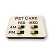 Pet Care, FED | MED, AM | PM, Reminder or