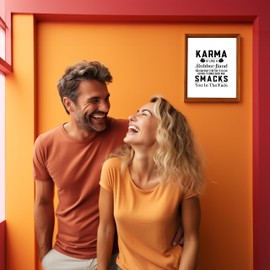 Karma Is Like A Rubber Band - Can Only Stretch So Far - Funny Quotes Wall Art, Sarcastic Humorous Home Wall Decor Print For Office Decor, Desk Decor, or Apartment Decor Great Advice, Unframed - 8x10