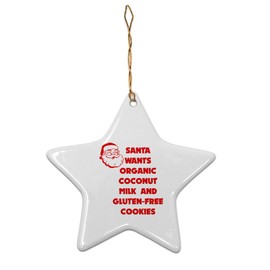 Santa Wants Milk and GlutenFree Cookies Porcelain Star Shape Christmas Ornaments Gold Ribbon 2 Sided Printing Gift Ideas
