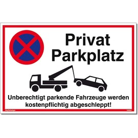 Privat Parkplatz Sign | Aluminium 30 x 20 cm | Unberechtigt parkende Fahrzeuge Werden kostenpflichtig abgeschleppt! White | Sturdy Aluminium Sign with UV Protection | Parking Prohibition | Dreifke®