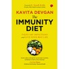  THE IMMUNITY DIET Fight off Infections and Live Your Best Life