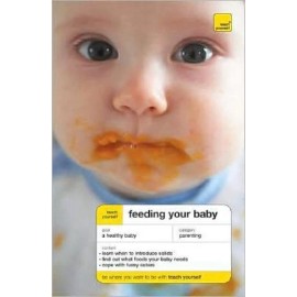 Teach Yourself Feeding Your Baby