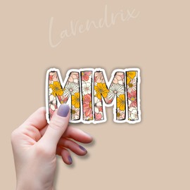 (3Pcs) Mimi Floral Sticker Inspirational Quotes Grandma Mama Grandmothers Vinyl Decal Gift Stickers for Tumbler Laptop Kindle Water Bottles Book Phone - Size 3x1.9