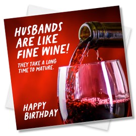 Punkcards - Funny Birthday Cards for Husband - 'Husbands are like fine wine! Happy Birthday' - Funny Birthday Cards for men - Birthday card for Husband - Humorous Greeting Cards