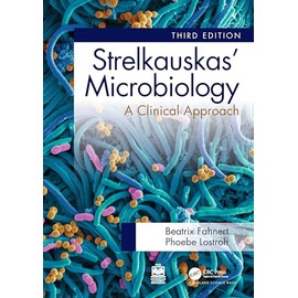 Strelkauskas' Microbiology: A Clinical Approach