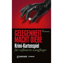 Gmeiner 581550 - Gelegenheit Macht Diebe, Kriminalspiel