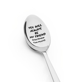 Best Friend Birthday Gifts for Bestie Friendship Long Distance Gift for Best Friend Leaving Gifts for Bestie You Will Always Be My Friend Spoon for Best Friend Thoughtful Gifts for Friends