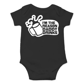 Belle Homie I'm The Reason Daddy Drinks - Funny Baby Essentials Bodysuit - Baby Boy Clothes Newborn Outfits (12 Months, Black)