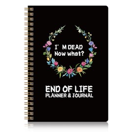 End of Life Planner, Now That I'M Dead, Guided Final Estate Arrangements, Planning Organizer Notebook for Last Wishes, Business Info & Funeral Planning, When I'M Gone Organizer, Death Planner, 5.9"X8.6”