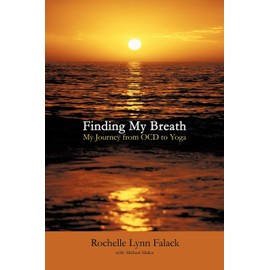 Finding My Breath: My Journey From OCD To Yoga