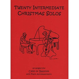 Twenty Intermediate Christmas Solos for Cello or Bassoon & Piano