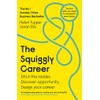 The Squiggly Career: The No.1 Sunday Times Business Bestseller -