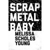 Scrap Metal Baby