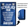 Metal Sign with German Text "Ich Bin Schalke Fan" [German