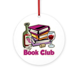CafePress Wine My Book Club Round 4" MDF Holiday Ornament