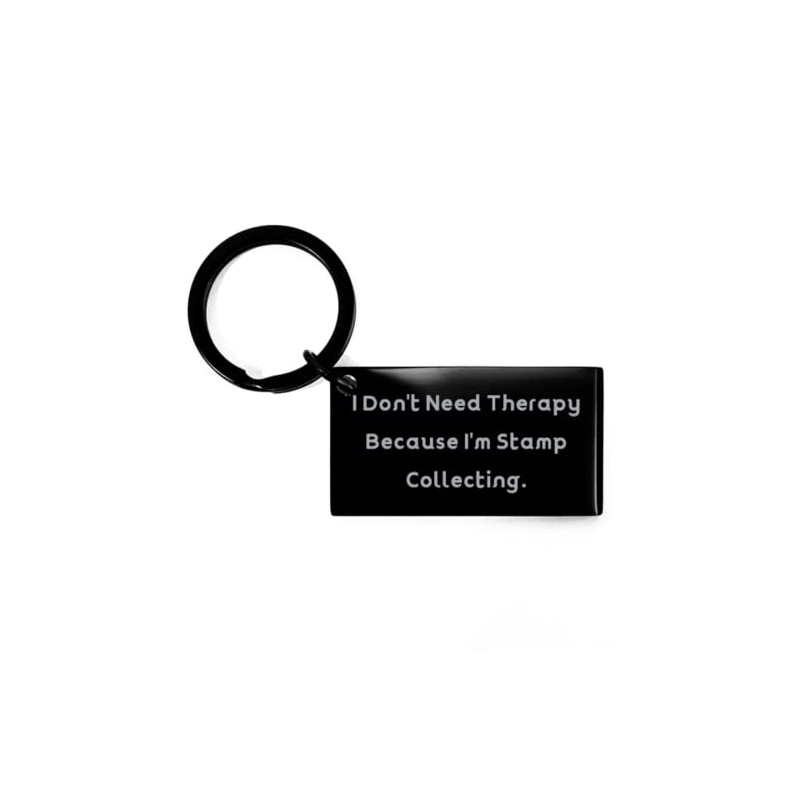 Inspirational Stamp Collecting Keychain, I Don't Need Therapy Because I'm