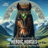 Heroic Horses: Bejewelled Horse Colouring Book