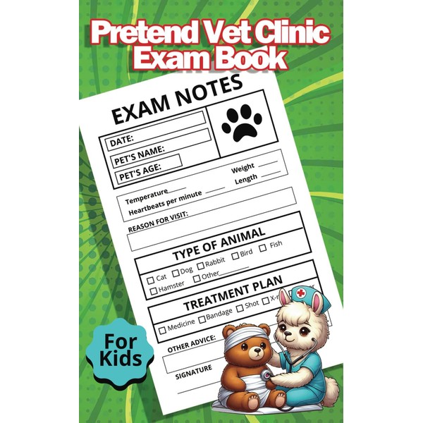 Pretend Vet Clinic Exam Book for Kids: An Imaginative Play