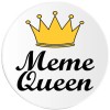 Kiwi Gifts Meme Queen - 3 Pack Circle Stickers 3 Inch