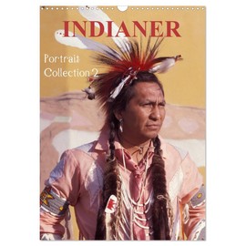 Indian Portrait Collection 2 (Wall Calendar 2026 DIN A3 High), CALVENDO Monthly Calendar: Indians in America (CALVENDO People)