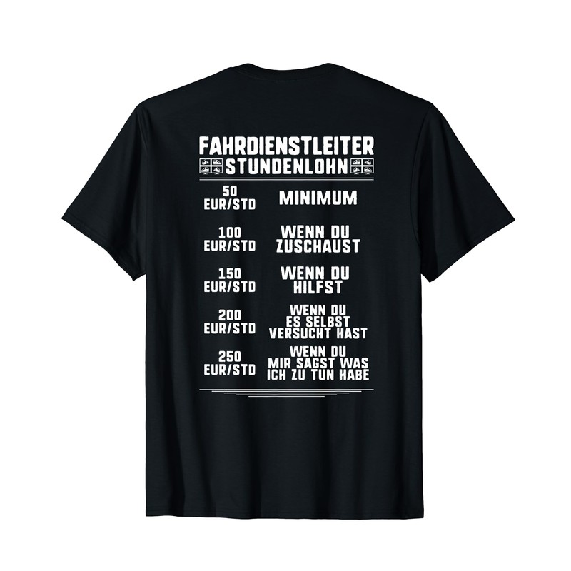 T-Shirt with German Text "Eisenbahner Zugverkehr Stundenlohn Fahrdienstleiter, black