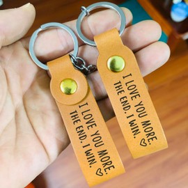 I Love You More The End I Win Funny Leather Keychain For Boyfriend Girlfriend Husband Wife I Love You Keychain For Him, Love Keychain For Couples Key Chains For Her - HMza Handmade