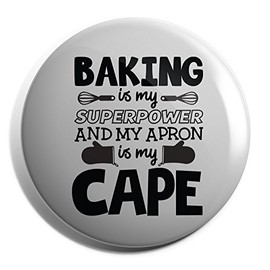 Hippowarehouse Baking is my superpower and apron is my cape Badge Pin 38mm