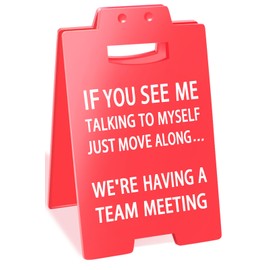 Smilelife Funny Team Office Gifts If You See Me Talking To Myself We're Having A Team Meeting Desk Sign Cubicle Decor for Coworker Teammate Employee Boss Gag Gifts