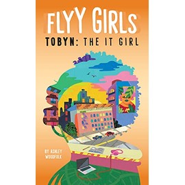 Tobyn: The It Girl #4 (Flyy Girls)