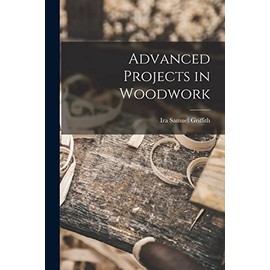 Advanced Projects in Woodwork