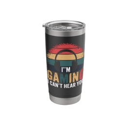 Gaming Headphones Headset Gamer I'm Gaming I Can't Hear You Stainless Steel Insulated Tumbler