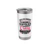Scaffolder Skilled Enough for Scaffold Worker Stainless Steel Insulated Tumbler