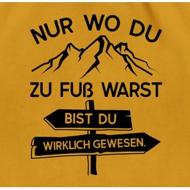 Shirtracer - Gym Bag Backpack - Hobby Outfit - Nur wo du zu Fuß warst - Black, 05 Mustard Yellow, Unit size