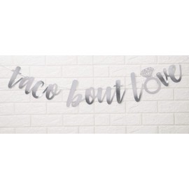 Inkdotpot Cursive Bunting BanneráTaco Bout LoveáMetallic Silver Wedding Banner Engagement Sign Photo Prop Wall Decor Bunting
