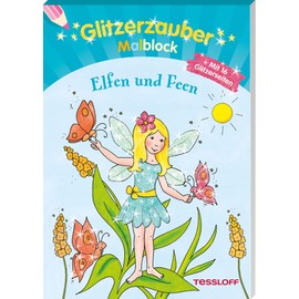 Glitzerzauber Malblock Elfen und Feen: Mit 16 Glitzerseiten (Malbücher und -blöcke)