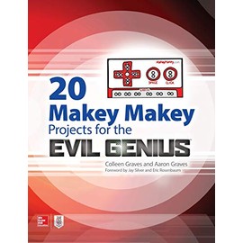 20 Makey Makey Projects for the Evil Genius