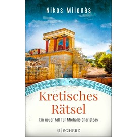Kretisches Rätsel: Ein neuer Fall für Michalis Charisteas | Der perfekte Urlaubskrimi für alle Griechenland-Fans