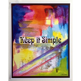 Keep it simple 11x14 AA recovery slogan poster - Heartful Art by Raphaella Vaisseau