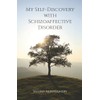 My Self-Discovery with Schizoaffective Disorder