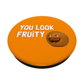 Annoying Orange You Look Fruity Popsocket