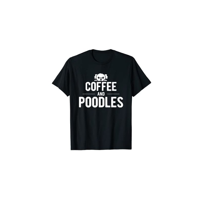 Pet Dog Owner Coffee And Poodle T-Shirt