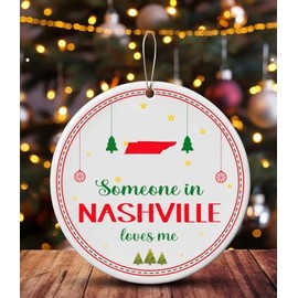 Christmas Ornament Gift 2023 with Name City State Someone in Nashville Tennessee Loves Me Xmas Holiday Decorations Housewarming MDF 3" White