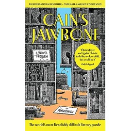 Cain's Jawbone: The world's most difficult literary puzzle and TikTok famous bestselling murder mystery sensation for fans of S, THE CYPER FILES, JOURNAL 29 and THE PAPER LABYRINTH