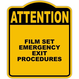 FILM SET EMERGENCY EXIT PROCEDURES Attention Yellow Black Aluminum Composite Sign 20 x 24 inches