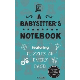 A Babysitter's Notebook: Featuring 100 Puzzles
