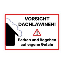 Caution Dachlawinen Sign 20 x 30 cm Weatherproof Sign Aluminium / Dipond Achtung Dachlawine