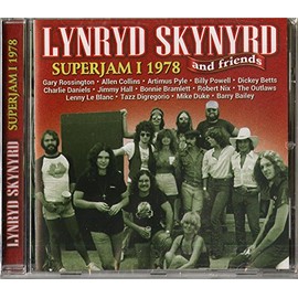 Lynyrd Skynyrd's Super Jam 1978 + Bonus Cuts & Ronnie Van Zant Interview